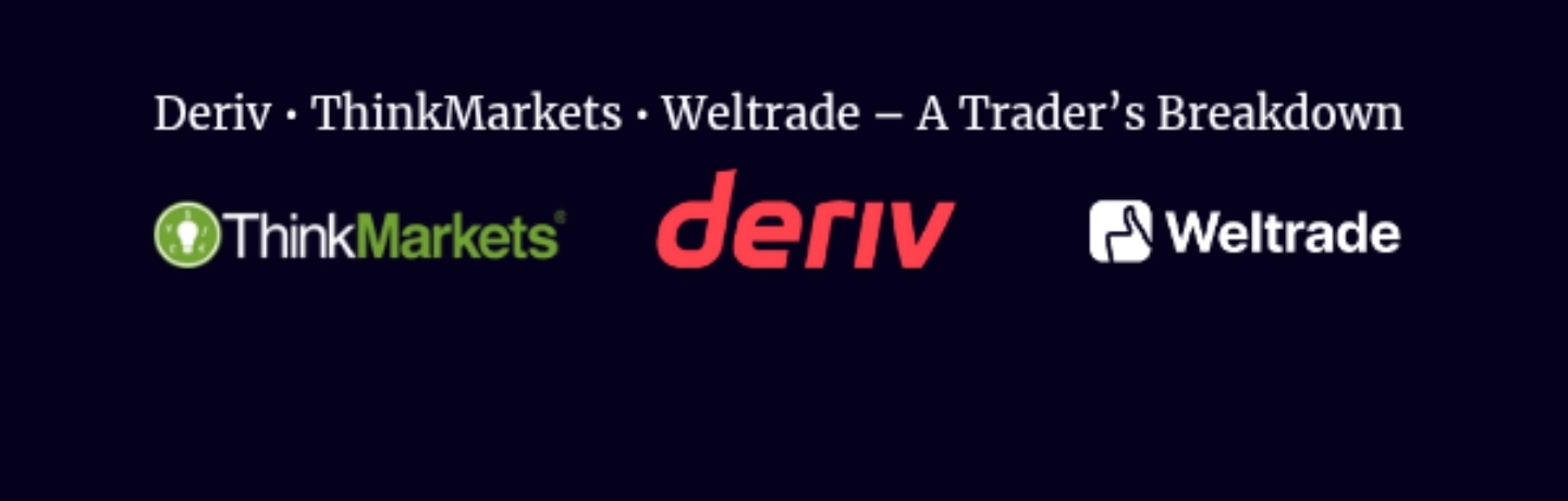 Deriv, ThinkMarkets, or Weltrade? An Analytical Broker Comparison for Synthetic Traders